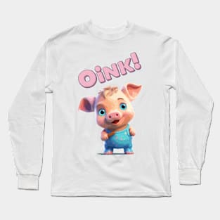 Just a Piglet Long Sleeve T-Shirt
